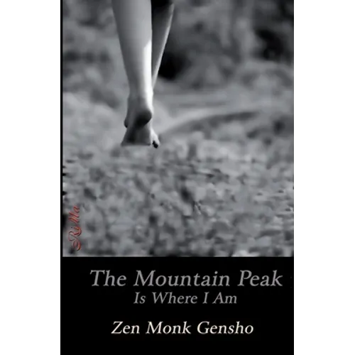 The Mountain Peak Is Where I Am