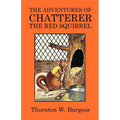 The Adventures of Chatterer the Red Squirrel
