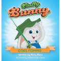 Fluffy Bunny Goes Fishing: Goes Fishing