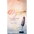 Discoveries: An Artistic Poetic Collection