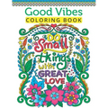 Good Vibes Coloring Book For Teen Girls: A Fun Good Vibes Coloring Book Featuring Motivational And Inspirational Quotes For Teenage Girls To Get Relax