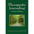 Therapeutic Journaling: A Road to Healing