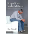 Stupid Guy in the Midwest: Helpful Hints for Non-Custodial Dads and Stepmoms