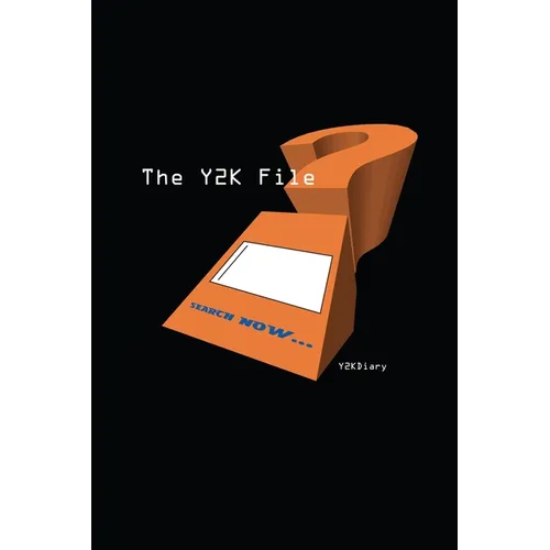 The Y2K File: The Y2K Diary