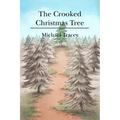 The Crooked Christmas Tree