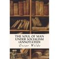 The Soul of Man Under Socialism (annotated)