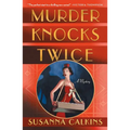 Murder Knocks Twice: A Mystery