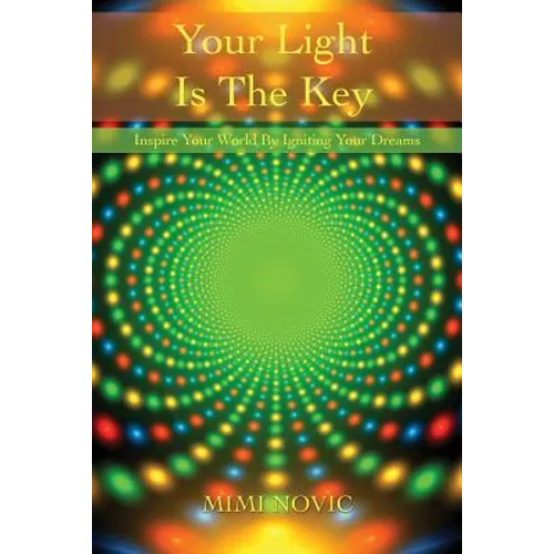 Your Light Is The Key