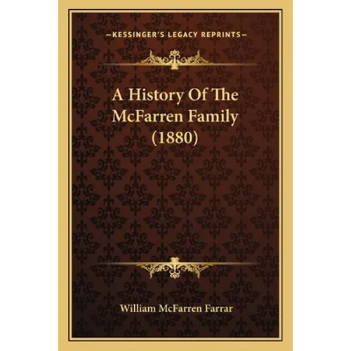 A History Of The McFarren Family (1880)