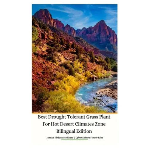 Best Drought Tolerant Grass Plant For Hot Desert Climates Zone Bilingual Edition Hardcover Version