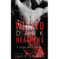 Wicked Dark Heathens