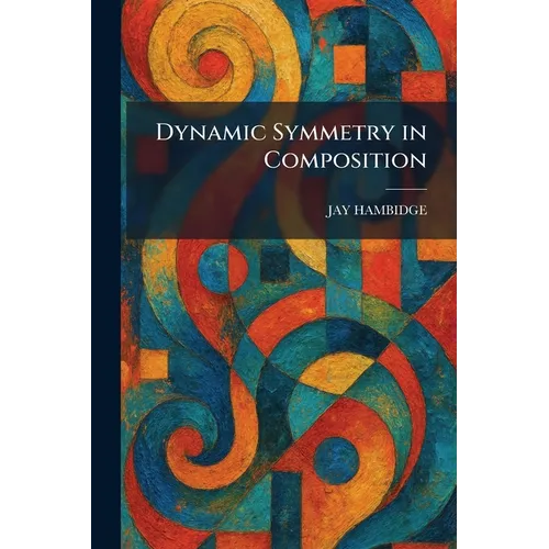 Dynamic Symmetry in Composition