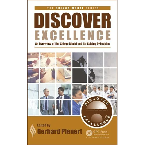 Discover Excellence: An Overview of the Shingo Model and Its Guiding Principles