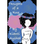 Thoughts Of A Rose
