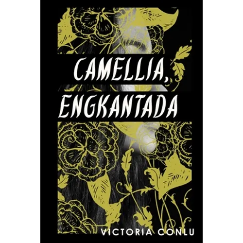 Camellia, Engkantada