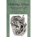 Ordering Africa: Anthropology, European Imperialism and the Politics of Knowledge