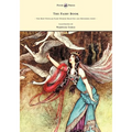The Fairy Book - The Best Popular Fairy Stories Selected and Rendered Anew - Illustrated by Warwick Goble