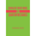 Equivalent Circuit Model of Quantum Mechanics
