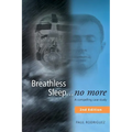 Breathless Sleep... no more: A compelling case study