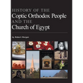 History of the Coptic Orthodox People and the Church of Egypt