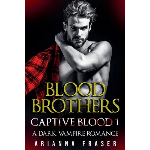 Blood Brothers - Captive Blood One