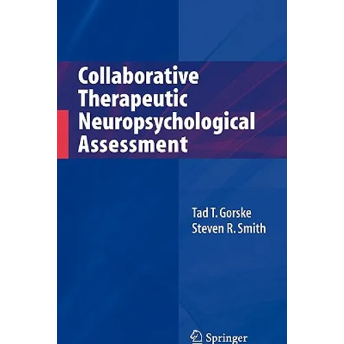 Collaborative Therapeutic Neuropsychological Assessment