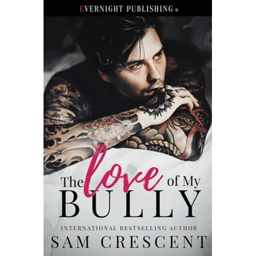 The Love of My Bully