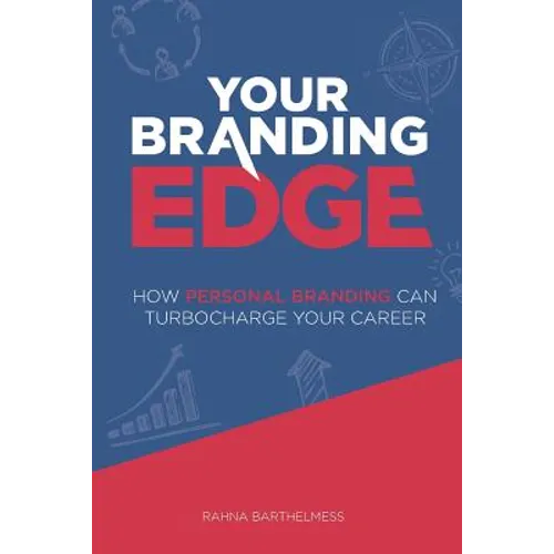Your Branding Edge: How Personal Branding Can Turbocharge Your Career