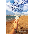 The Girl from Pompey: Discovering the Key to Happiness and Fulfilment