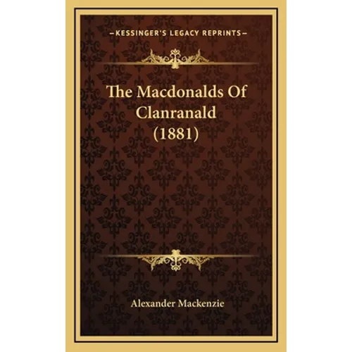 The Macdonalds Of Clanranald (1881)