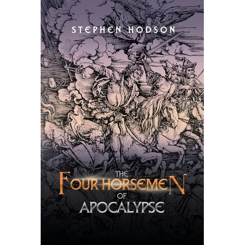 The Four Horsemen of Apocalypse