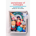 Paradoxes of Nostalgia: Cold War Triumphalism and Global Disorder Since 1989