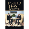 Found and Lost Forever