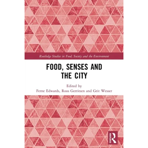 Food, Senses and the City