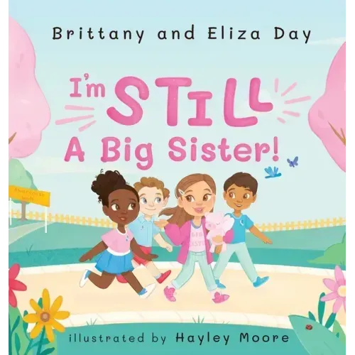 I'm Still A Big Sister!