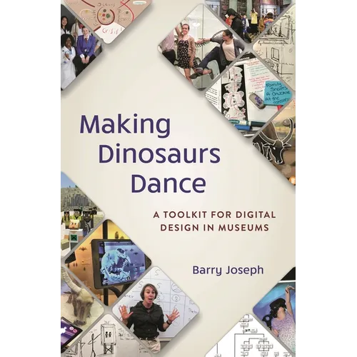 Making Dinosaurs Dance: A Toolkit for Digital Design in Museums