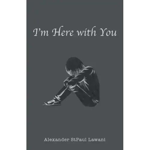 I'm Here with You