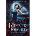 Forever Touched
