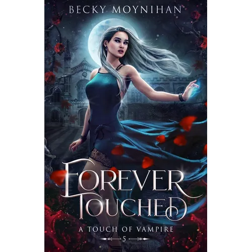 Forever Touched