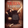 Queen Lessons