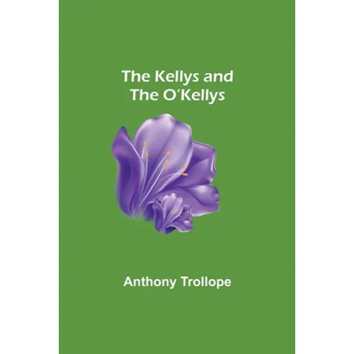 The Kellys and the O'Kellys