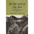 At the End of the Line: Colonial Policing and the Imperial Endgame 1945-80