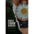 Gentle Femdom Diaries