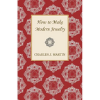 How to Make Modern Jewelry - Paperback