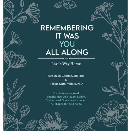 Remembering It Was You All Along