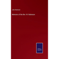 Memoirs of the Rev. W. Robinson