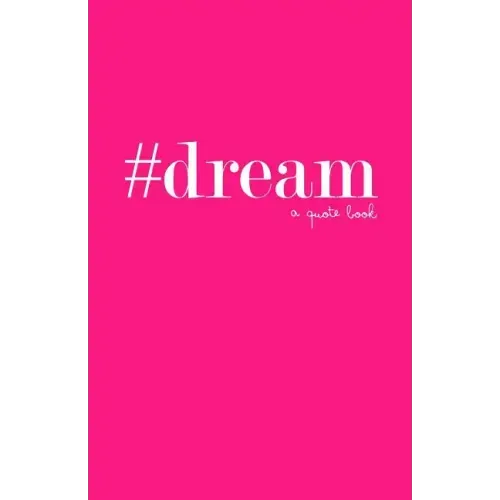 #dream: a quote book