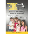 Texting Manual 4 Every1: A compilation of over 5000 Signs, acronyms and texting symbols