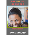 The Oil of Gladness: How you can destroy the yoke of depression