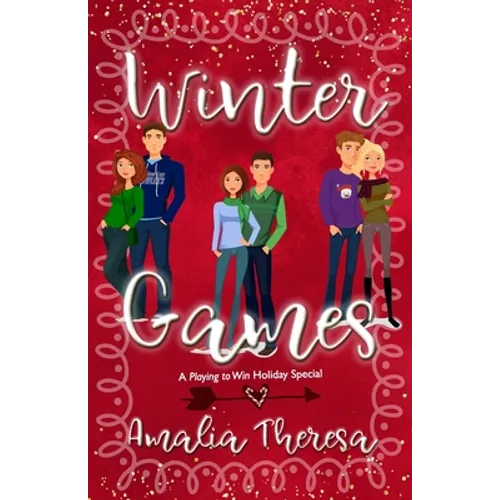 Winter Games: A Playing to Win Holiday Special